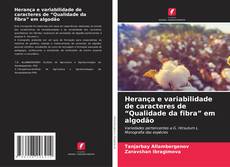 Couverture de Herança e variabilidade de caracteres de “Qualidade da fibra” em algodão