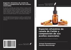 Portada del libro de Especies silvestres de canela de Ceilán y composición de sus aceites esenciales