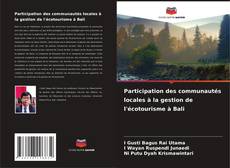 Couverture de Participation des communautés locales à la gestion de l'écotourisme à Bali