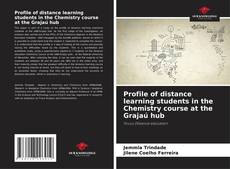 Bookcover of Profile of distance learning students in the Chemistry course at the Grajaú hub