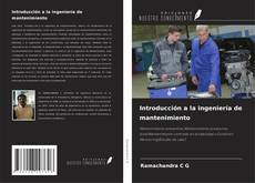 Portada del libro de Introducción a la ingeniería de mantenimiento