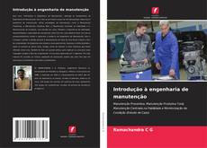 Couverture de Introdução à engenharia de manutenção