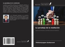 Portada del libro de La paradoja de la mediación