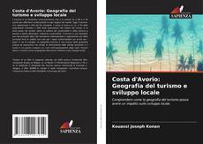 Bookcover of Costa d'Avorio: Geografia del turismo e sviluppo locale