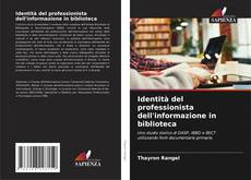 Bookcover of Identità del professionista dell'informazione in biblioteca