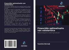 Financiële optimalisatie van valutarisico的封面