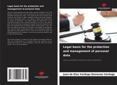 Bookcover of Legal basis for the protection and management of personal data