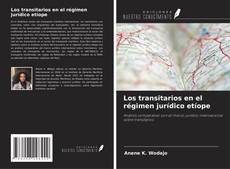 Copertina di Los transitarios en el régimen jurídico etíope