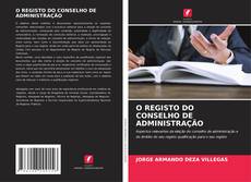 Couverture de O REGISTO DO CONSELHO DE ADMINISTRAÇÃO