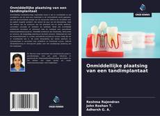 Onmiddellijke plaatsing van een tandimplantaat的封面