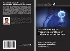 Portada del libro de Variabilidad de la frecuencia cardiaca en trabajadores por turnos