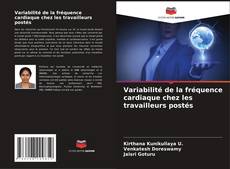 Couverture de Variabilité de la fréquence cardiaque chez les travailleurs postés