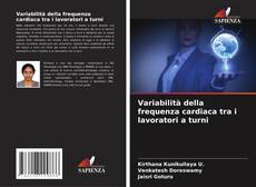 Portada del libro de Variabilità della frequenza cardiaca tra i lavoratori a turni