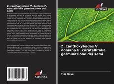 Borítókép a  Z. zanthoxyloides V. doniana P. curatellifolia germinazione dei semi - hoz
