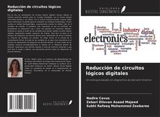 Portada del libro de Reducción de circuitos lógicos digitales