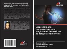 Borítókép a  Approccio alla somministrazione vaginale di farmaci per la terapia antimicotica - hoz