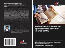 Borítókép a  Architetture aritmetiche approssimate efficienti in area CMOS - hoz