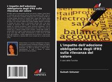 Portada del libro de L'impatto dell'adozione obbligatoria degli IFRS sulla rilevanza del valore