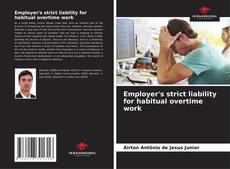 Bookcover of Employer's strict liability for habitual overtime work