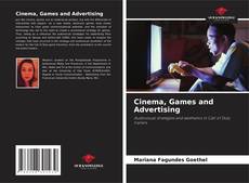 Bookcover of Cinema, Games and Advertising