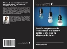 Buchcover von Diseño de paneles de iluminación de estado sólido y efectos no visuales de la luz