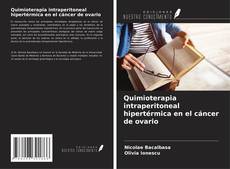 Portada del libro de Quimioterapia intraperitoneal hipertérmica en el cáncer de ovario