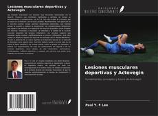 Portada del libro de Lesiones musculares deportivas y Actovegin