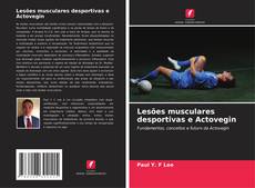 Couverture de Lesões musculares desportivas e Actovegin