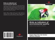 Bookcover of Birds as indicators of environmental quality