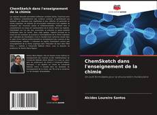 Couverture de ChemSketch dans l'enseignement de la chimie