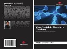 Bookcover of ChemSketch in Chemistry Teaching