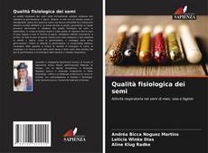 Portada del libro de Qualità fisiologica dei semi