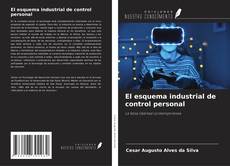 Portada del libro de El esquema industrial de control personal