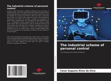 Bookcover of The industrial scheme of personal control