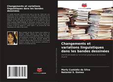 Couverture de Changements et variations linguistiques dans les bandes dessinées