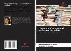 Bookcover of Linguistic Change and Variation in Comics