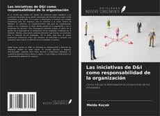 Portada del libro de Las iniciativas de D&I como responsabilidad de la organización