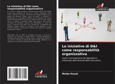 Portada del libro de Le iniziative di D&I come responsabilità organizzativa