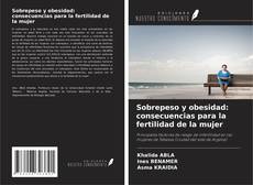 Portada del libro de Sobrepeso y obesidad: consecuencias para la fertilidad de la mujer