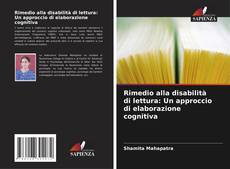 Portada del libro de Rimedio alla disabilità di lettura: Un approccio di elaborazione cognitiva