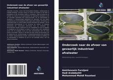 Portada del libro de Onderzoek naar de afvoer van gevaarlijk industrieel afvalwater