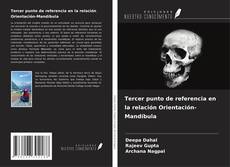 Portada del libro de Tercer punto de referencia en la relación Orientación-Mandíbula