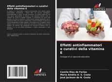 Portada del libro de Effetti antinfiammatori e curativi della vitamina E