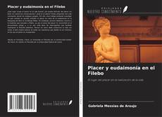 Portada del libro de Placer y eudaimonía en el Filebo