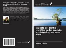 Portada del libro de Impacto del cambio climático en los servicios ecosistémicos del agua dulce