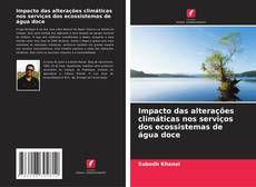 Portada del libro de Impacto das alterações climáticas nos serviços dos ecossistemas de água doce