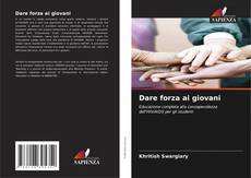 Portada del libro de Dare forza ai giovani