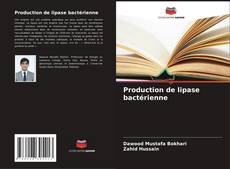 Couverture de Production de lipase bactérienne