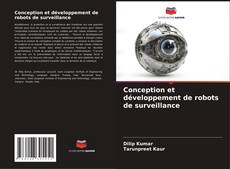 Couverture de Conception et développement de robots de surveillance