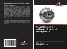 Portada del libro de Progettazione e sviluppo di robot di sorveglianza